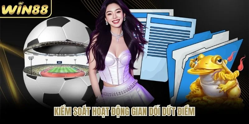 Kiểm soát hoạt động gian dối dứt điểm