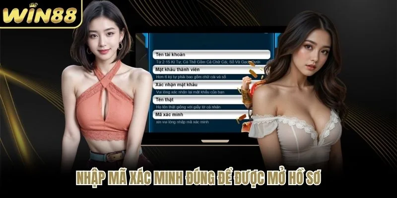 Nhập mã xác minh đúng để được mở hồ sơ Nhập mã xác minh đúng để được mở hồ sơ