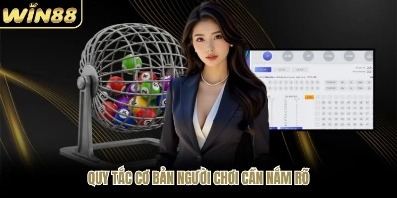 Quy tắc cơ bản người chơi cần nắm rõ